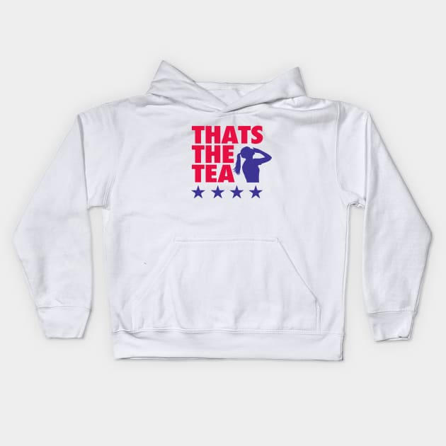 Thats The Tea - White Kids Hoodie by KFig21